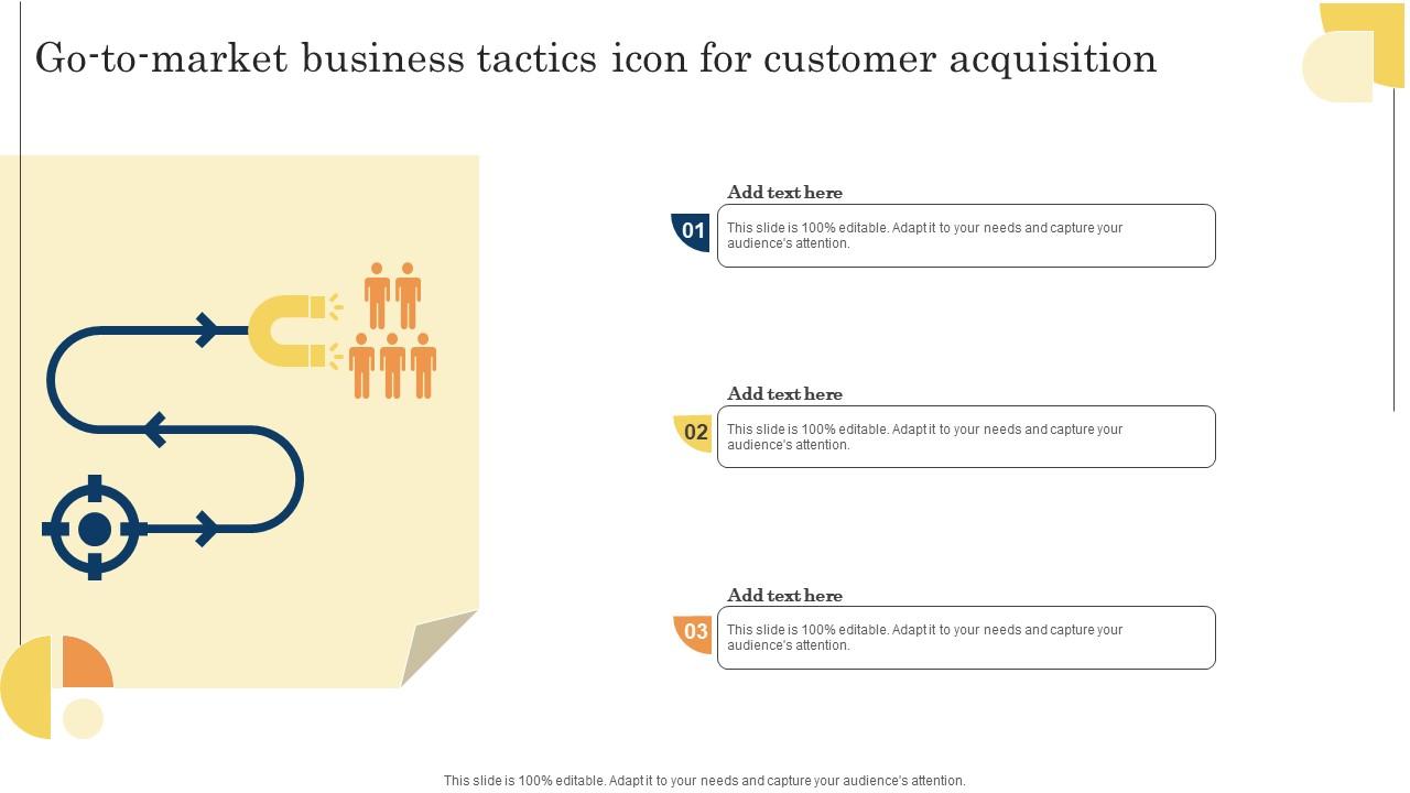 Go To Market Business Tactics Icon For Customer Acquisition Information Pdf