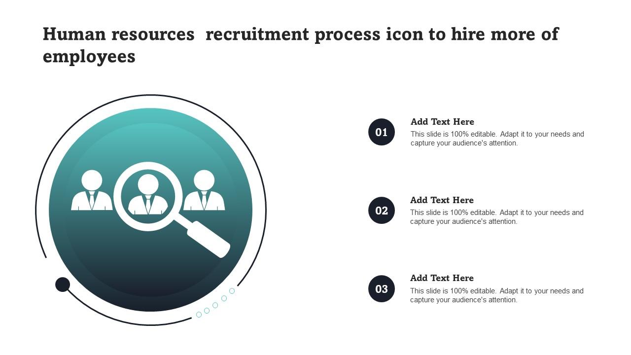 Human Resources Recruitment Process Icon To Hire More Of Employees Information Pdf