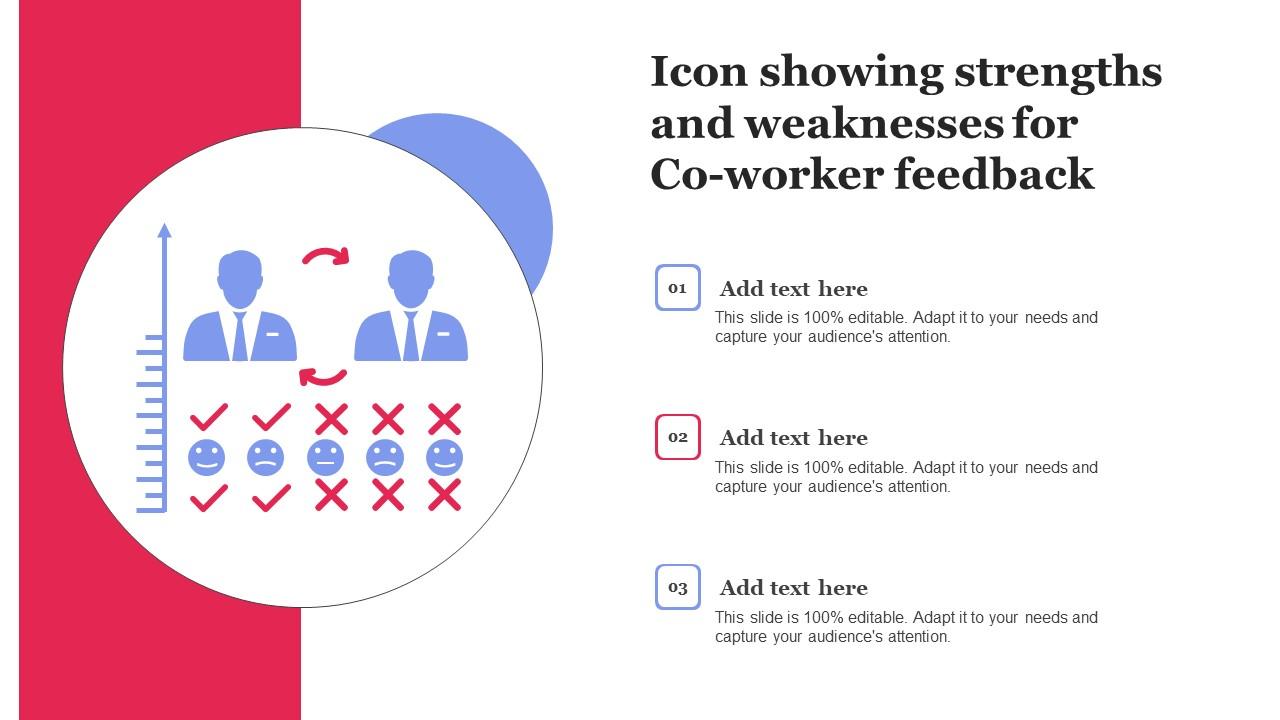 Icon Showing Strengths And Weaknesses For Co Worker Feedback Themes Pdf