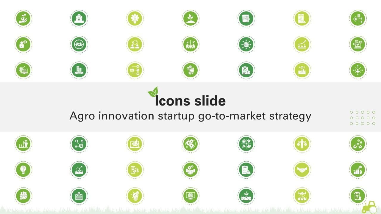 Icons Slide Agro Innovation Startup Go To Market Strategy GTM SS V