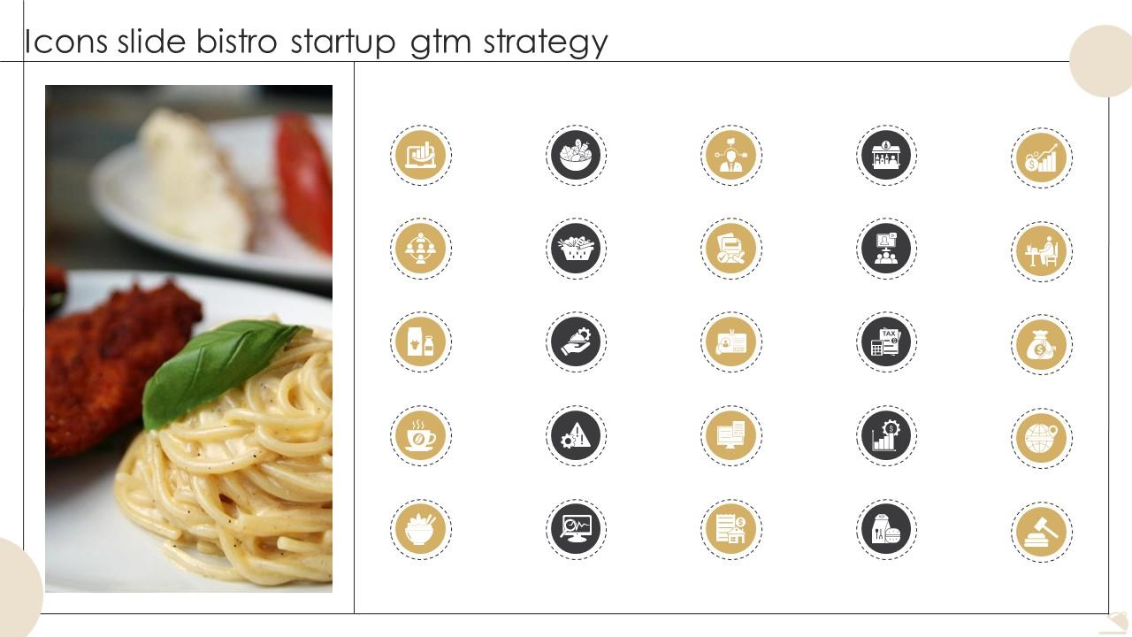 Icons Slide Bistro Startup GTM Strategy GTM SS V