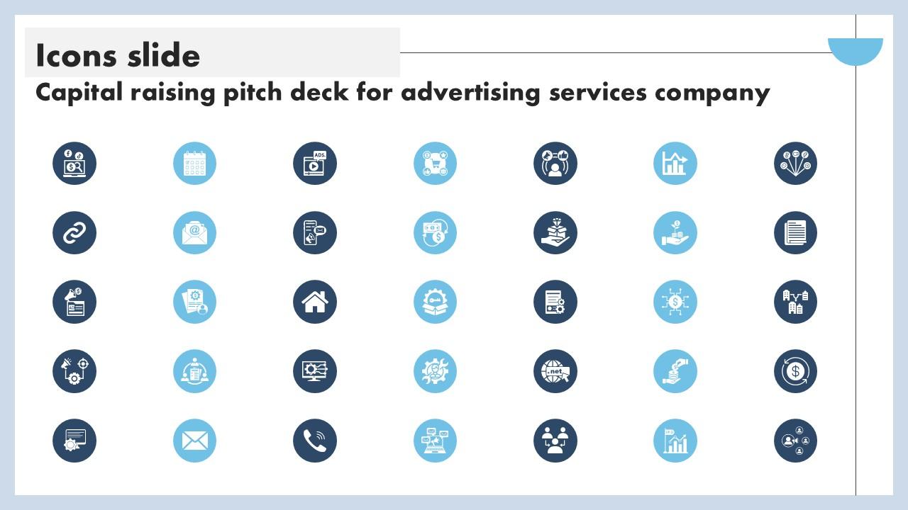 Icons Slide Capital Raising Pitch Deck For Advertising Services PPT Slide