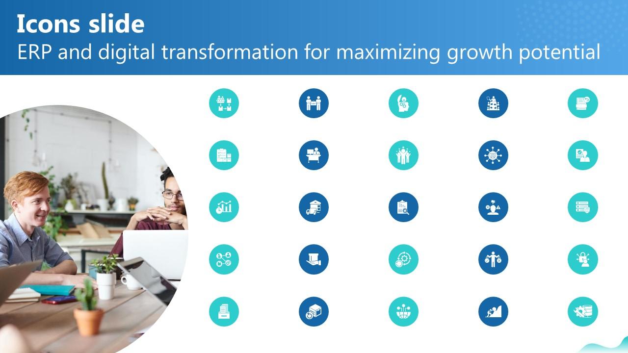 Icons Slide Erp And Digital Transformation For Maximizing Growth Potential DT SS V