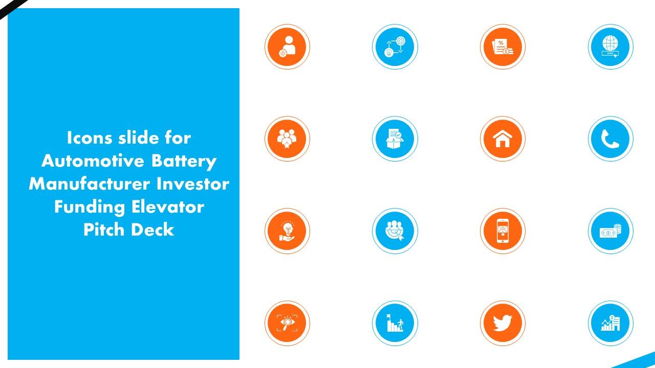 Icons Slide For Automotive Battery Manufacturer Investor Funding Elevator Pitch Deck