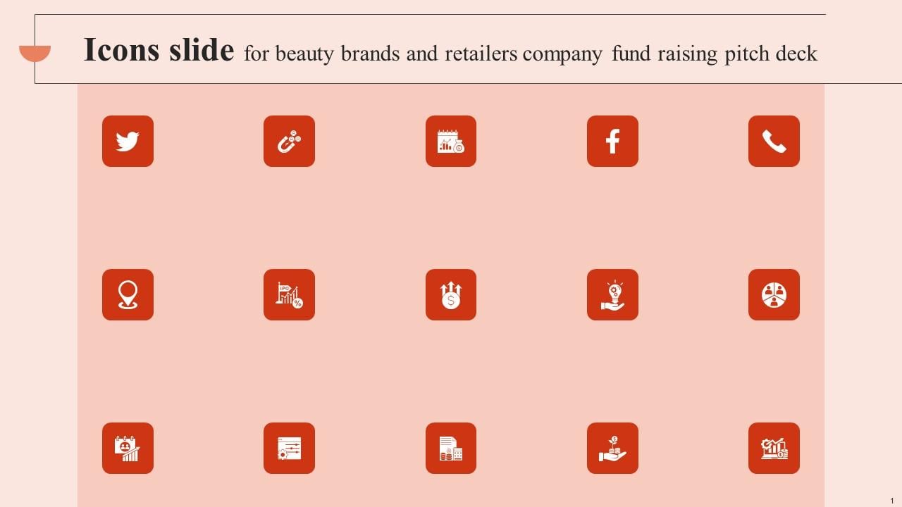 Icons Slide For Beauty Brands And Retailers Company Fund Raising Pitch Deck Mockup Pdf