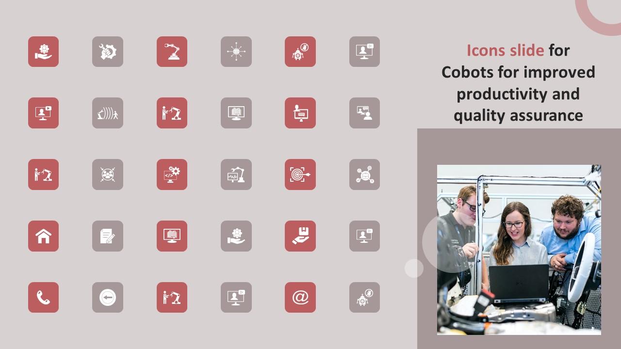 Icons Slide For Cobots For Improved Productivity And Quality Assurance Summary PDF