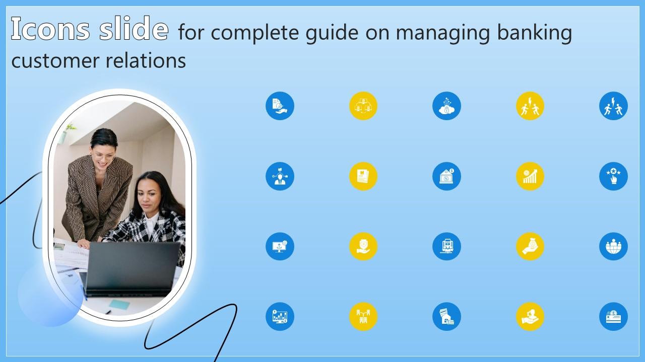 Icons Slide For Complete Guide On Managing Banking Customer Relations Fin SS V