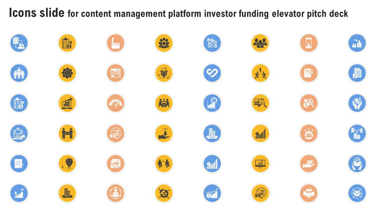 Icons Slide For Content Management Platform Investor Funding Elevator Pitch Deck