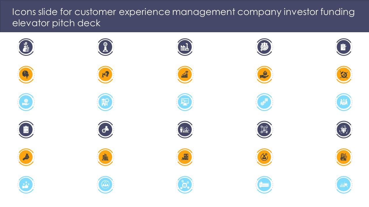 Icons Slide For Customer Experience Management Company Investor Funding Elevator Pitch Deck