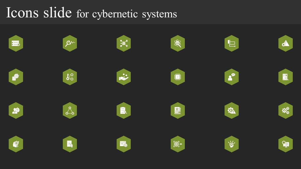 Icons Slide For Cybernetic Systems Infographics Pdf
