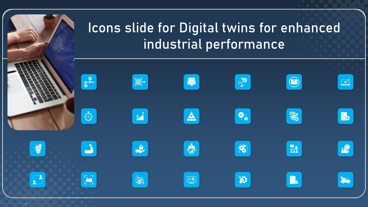 Icons Slide For Digital Twins For Enhanced Industrial Performance Graphics Pdf