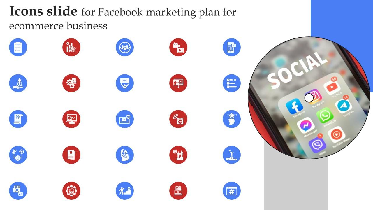 Icons Slide For Facebook Marketing Plan For Ecommerce Business Strategy SS V
