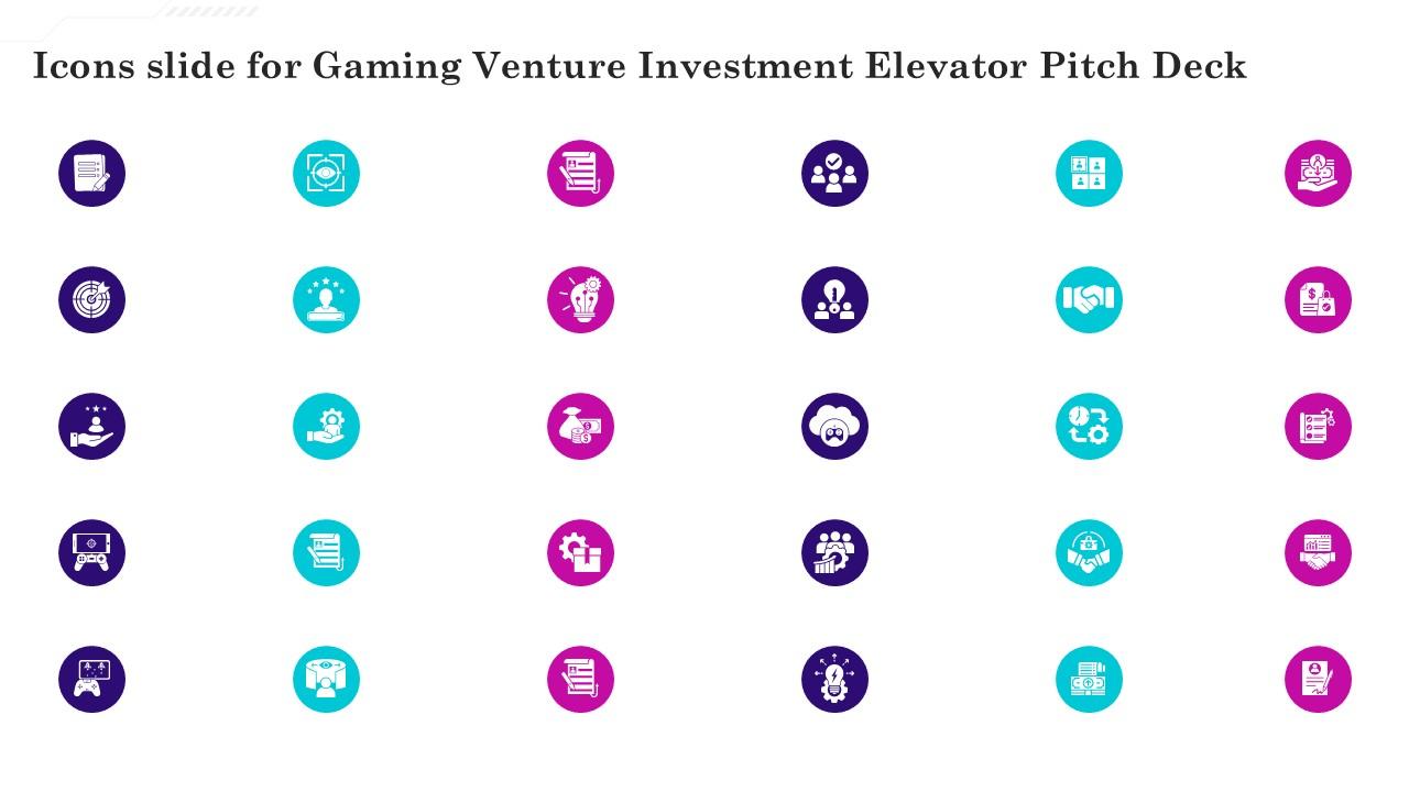 Icons Slide For Gaming Venture Investment Elevator Pitch Deck Ppt Slide
