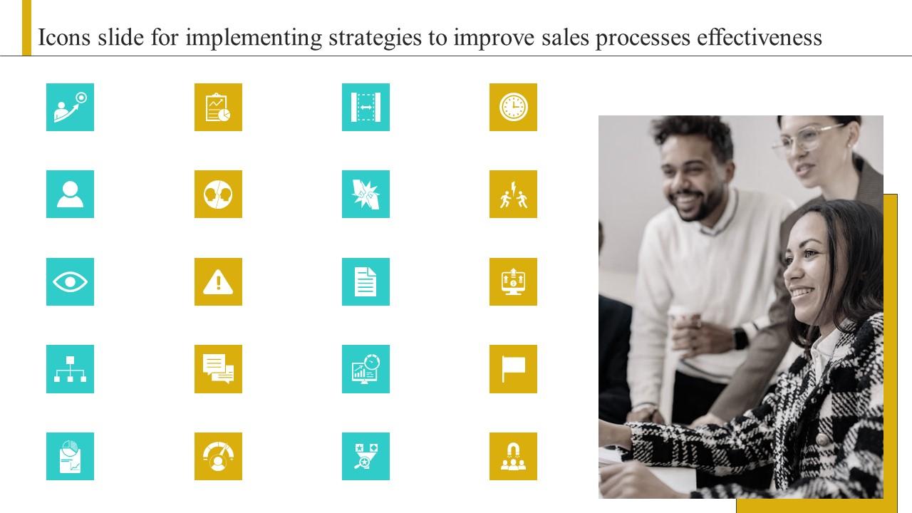 Icons Slide For Implementing Strategies To Improve Sales Processes Effectiveness Microsoft Pdf