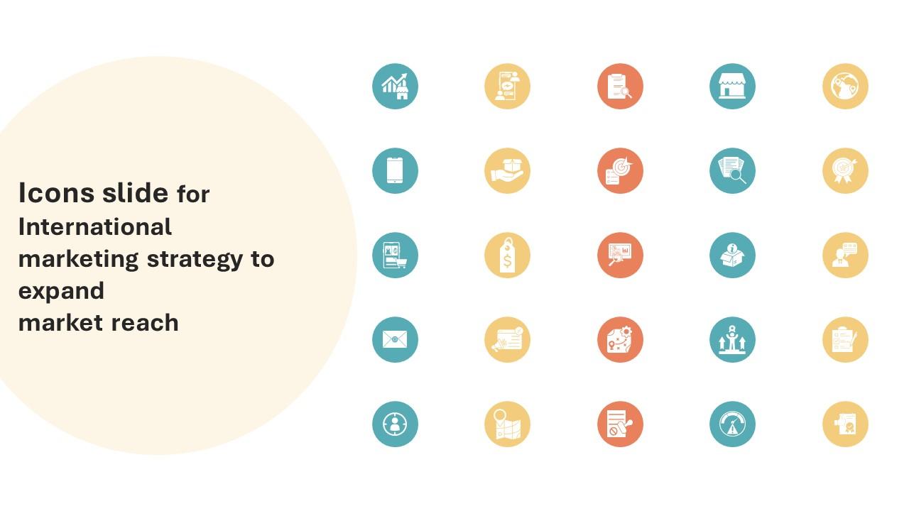 Icons Slide For International Marketing Strategy To Expand Market Reach Template Pdf