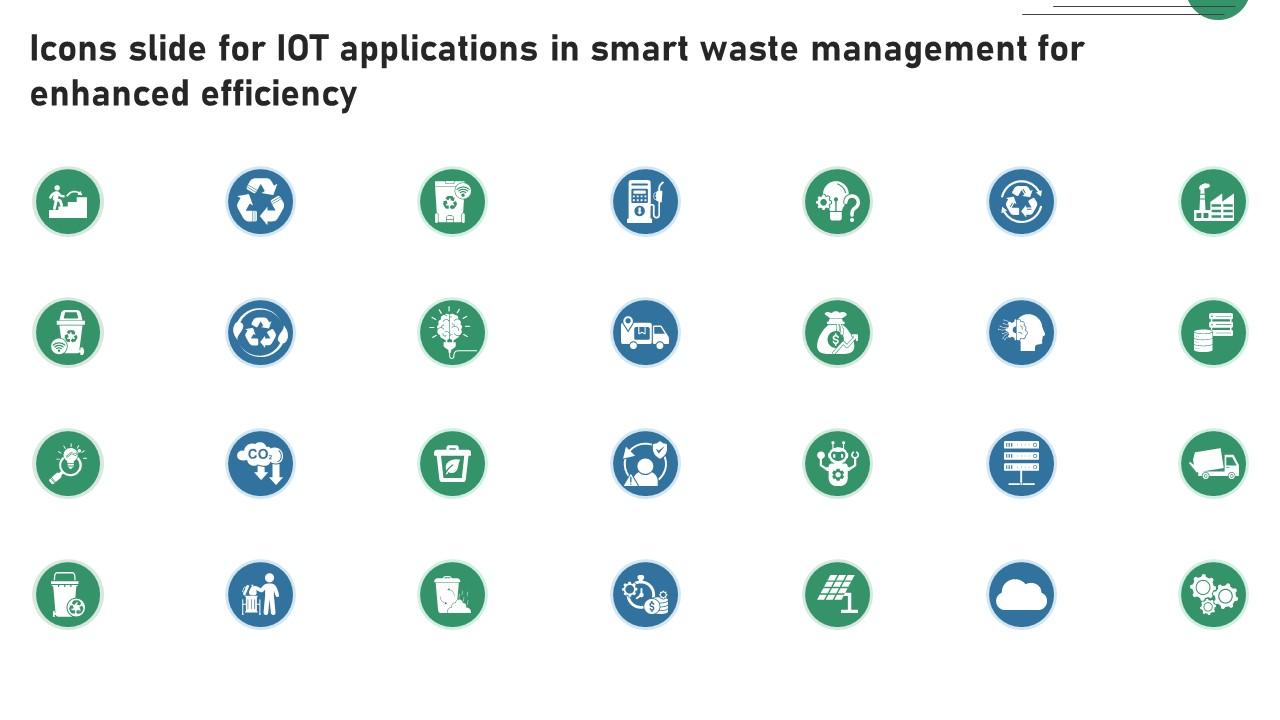 Icons Slide For IOT Applications In Smart Waste Management For Enhanced Efficiency IoT SS V