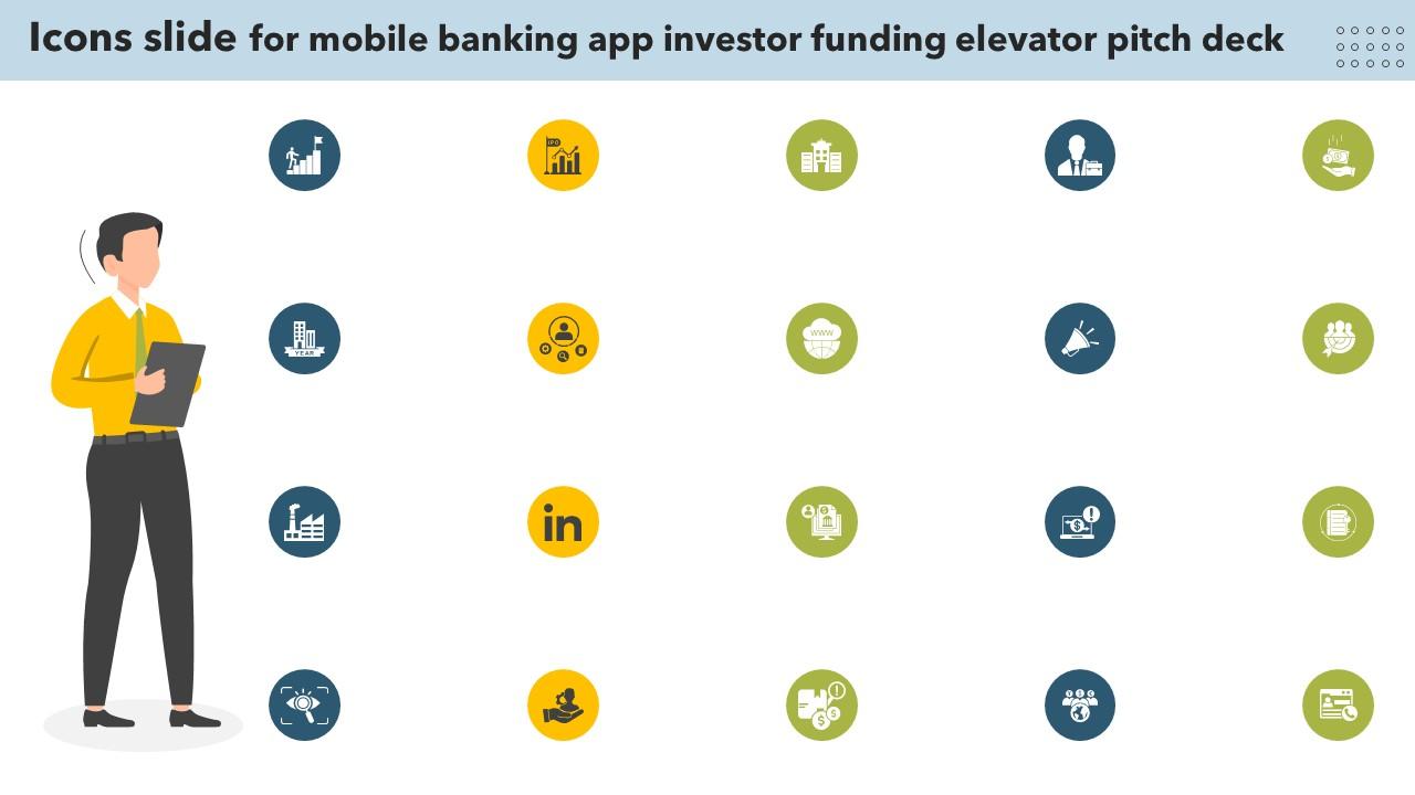 Icons Slide For Mobile Banking App Investor Funding Elevator Pitch Deck
