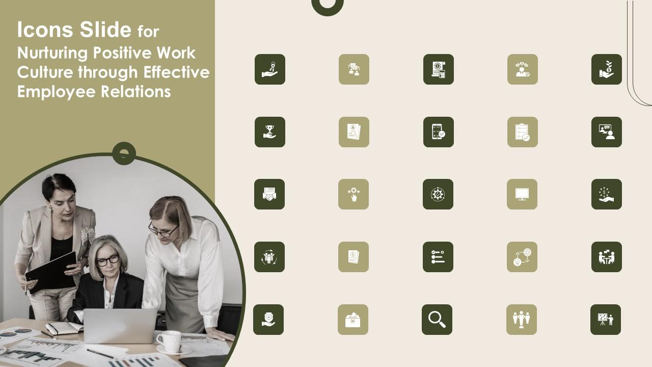 Icons Slide For Nurturing Positive Work Culture Through Effective Employee Relations Topics Pdf