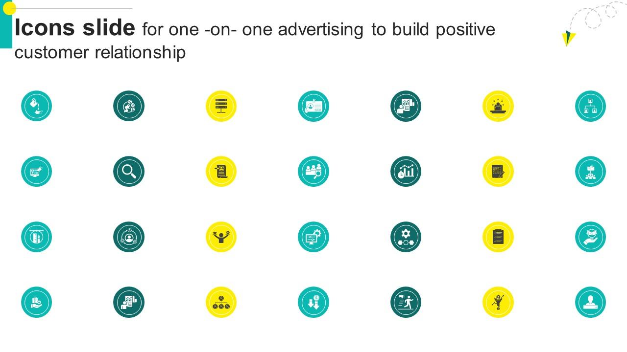 Icons Slide For One On One Advertising To Build Positive Customer Relationship Strategy SS V