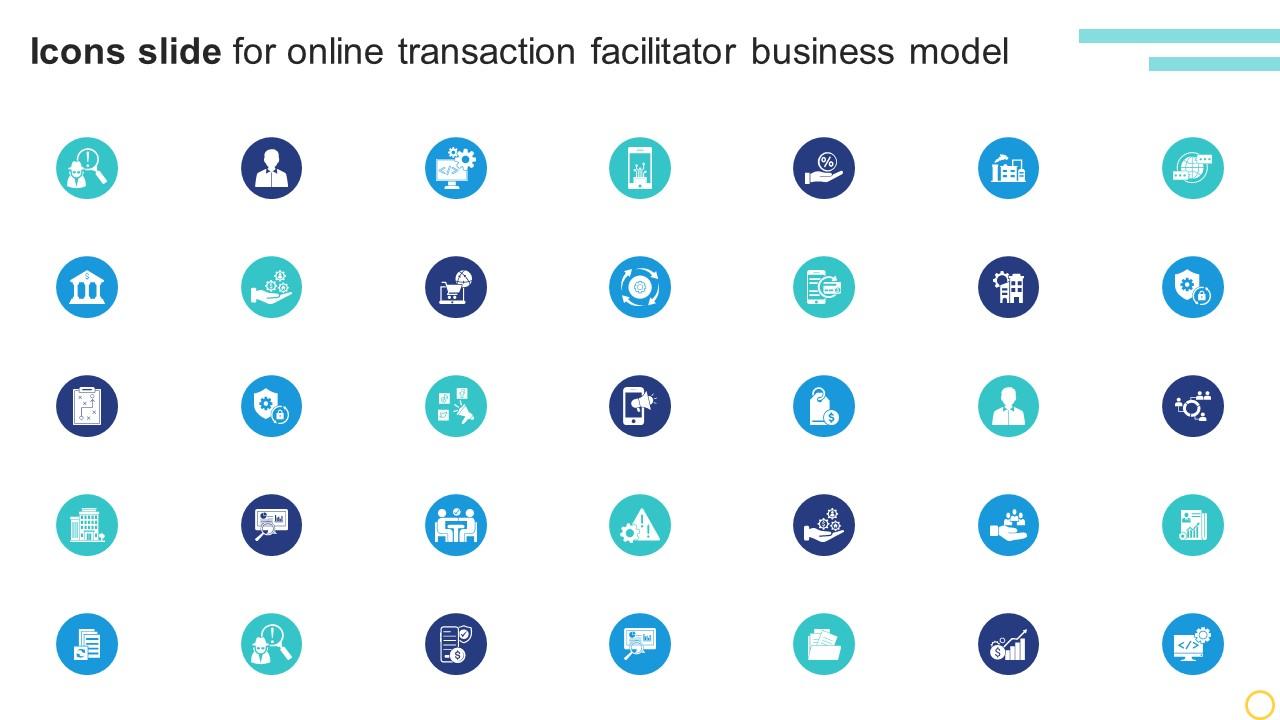 Icons Slide For Online Transaction Facilitator Business Model BMC SS V