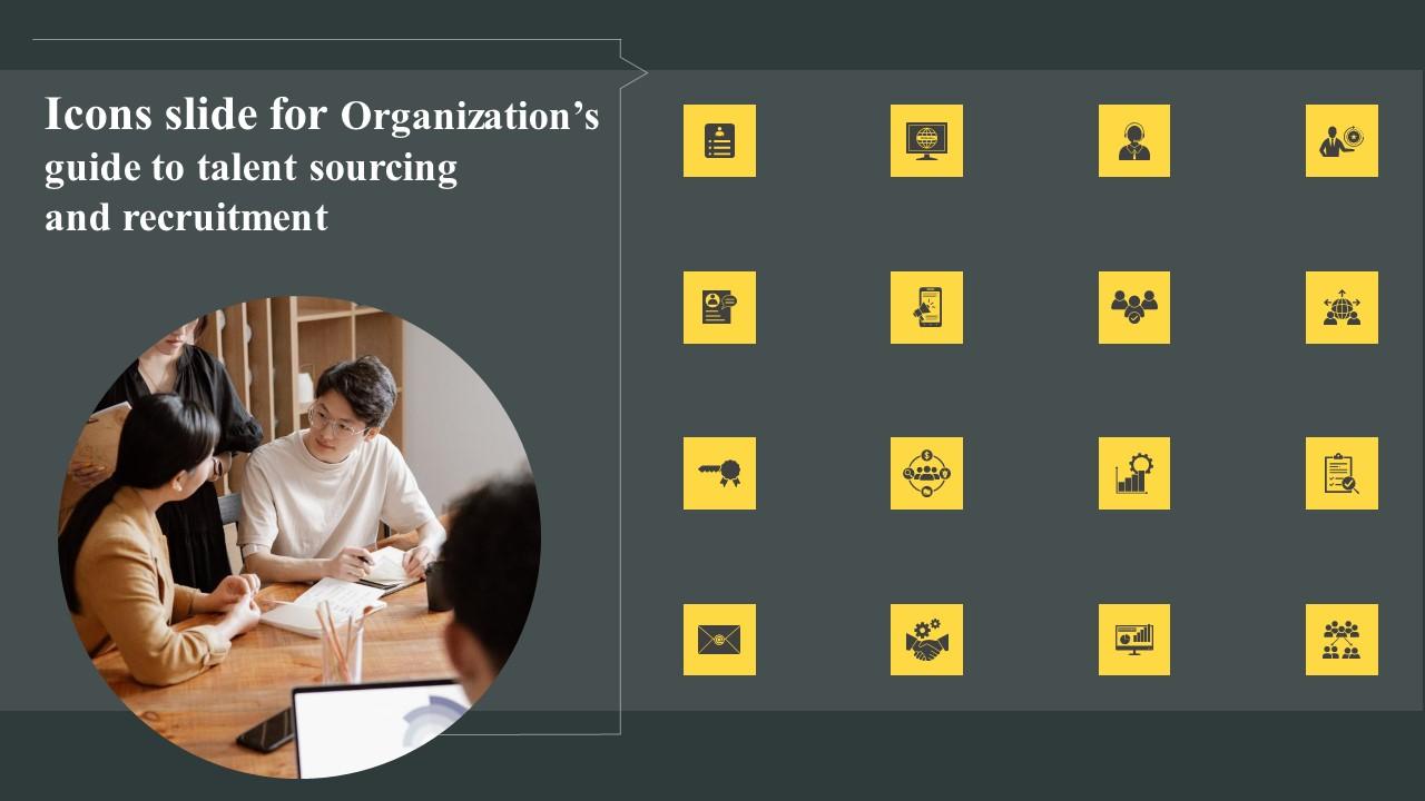 Icons Slide For Organizations Guide To Talent Sourcing And Recruitment Elements Pdf