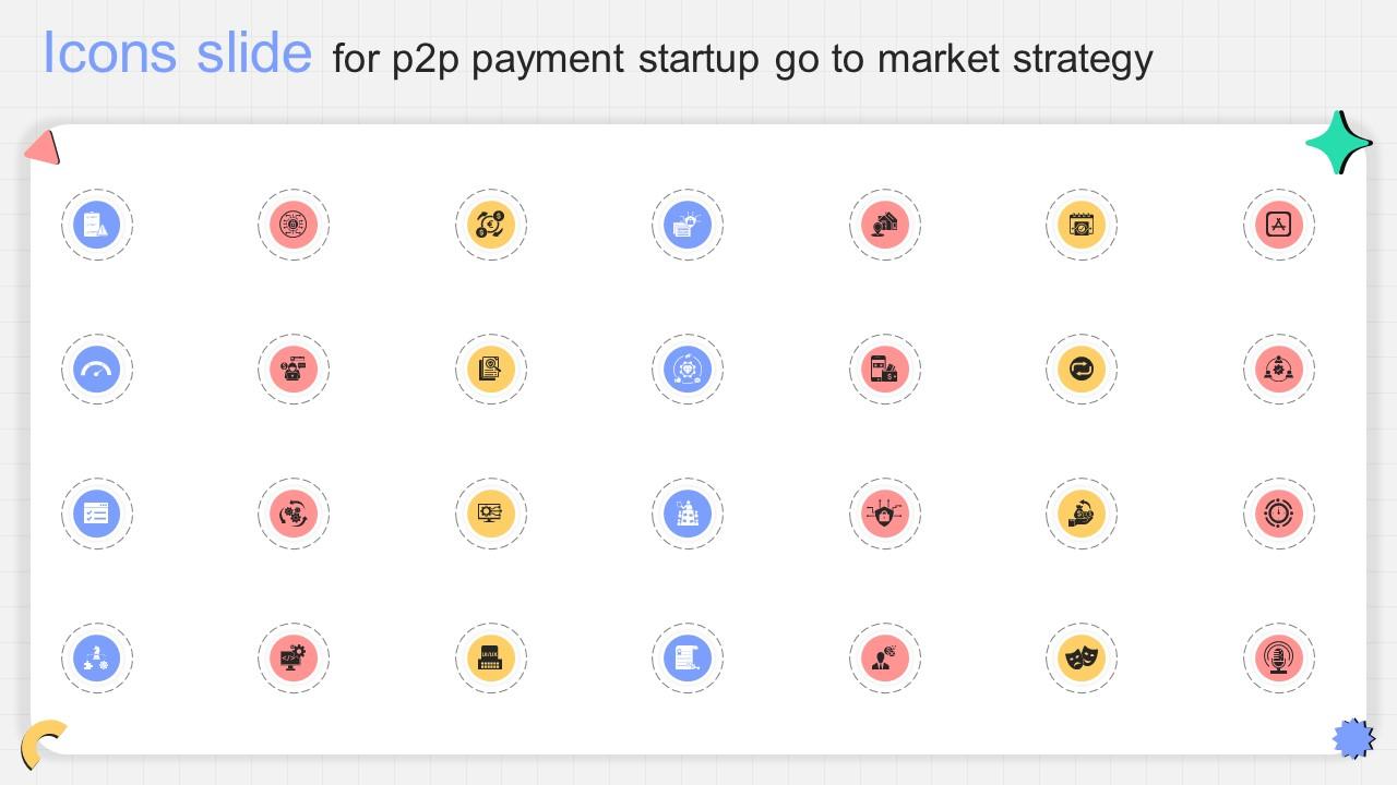 Icons Slide For P2p Payment Startup Go To Market Strategy GTM SS V