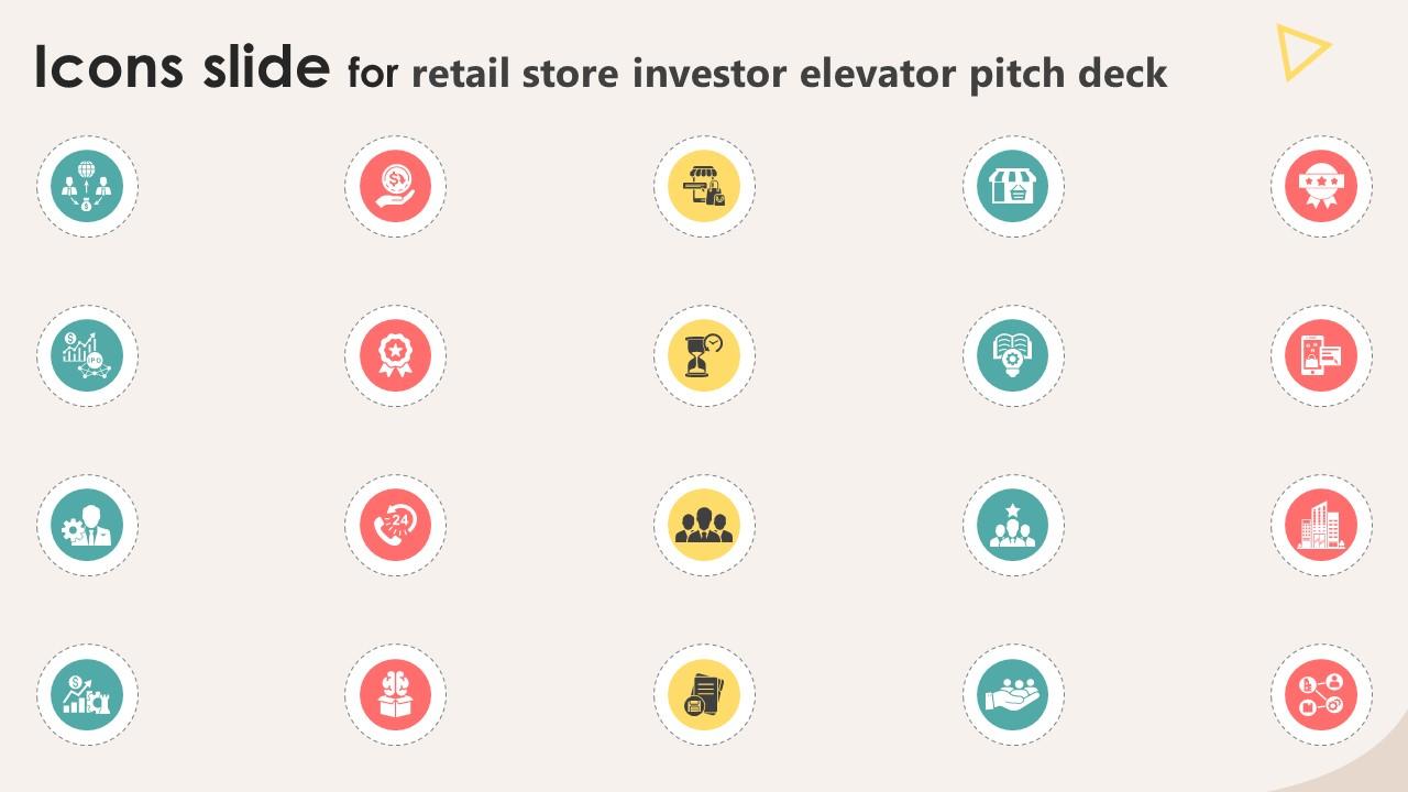 Icons Slide For Retail Store Investor Elevator Pitch Deck