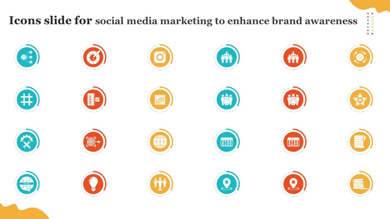 Icons Slide For Social Media Marketing To Enhance Brand Awareness MKT SS V