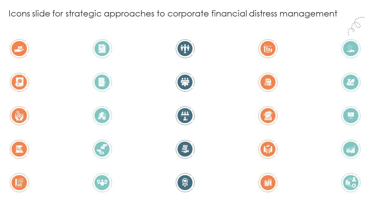Icons Slide For Strategic Approaches To Corporate Financial Distress Management
