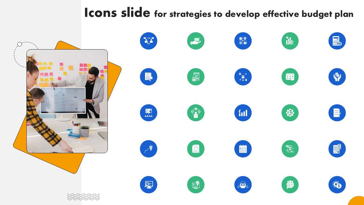 Icons Slide For Strategies To Develop Effective Budget Plan Ppt Presentation Fin SS V
