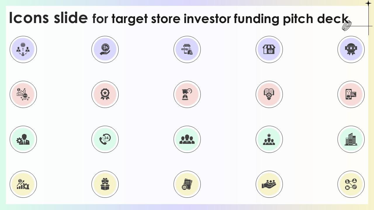 Icons Slide For Target Store Investor Funding Pitch Deck