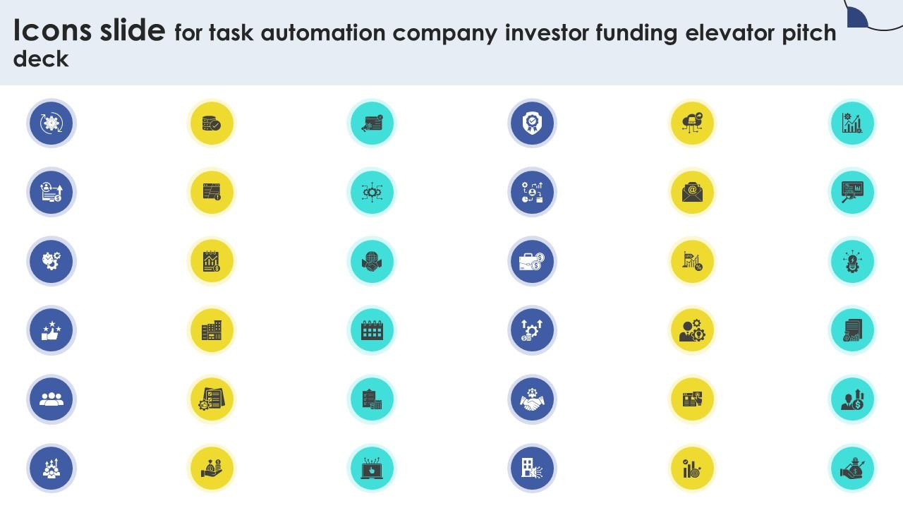 Icons Slide For Task Automation Company Investor Funding Elevator Pitch Deck
