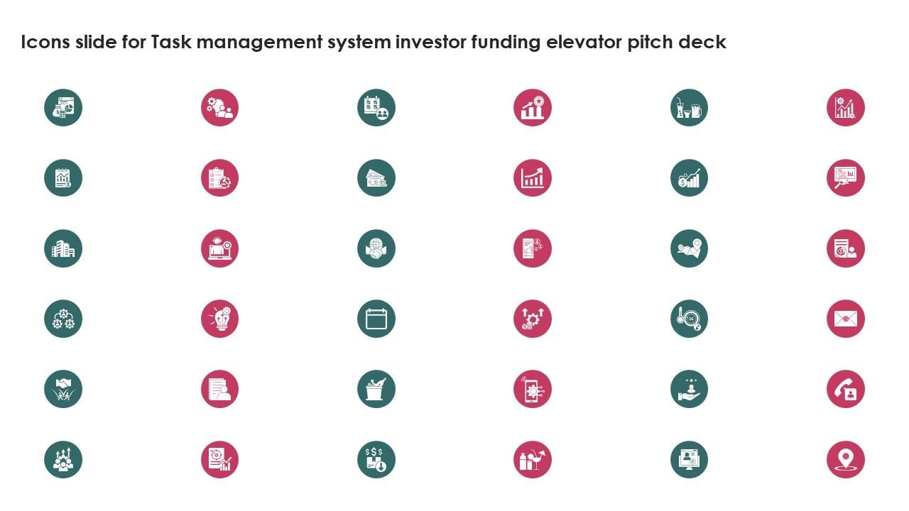 Icons Slide For Task Management System Investor Funding Elevator Pitch Deck