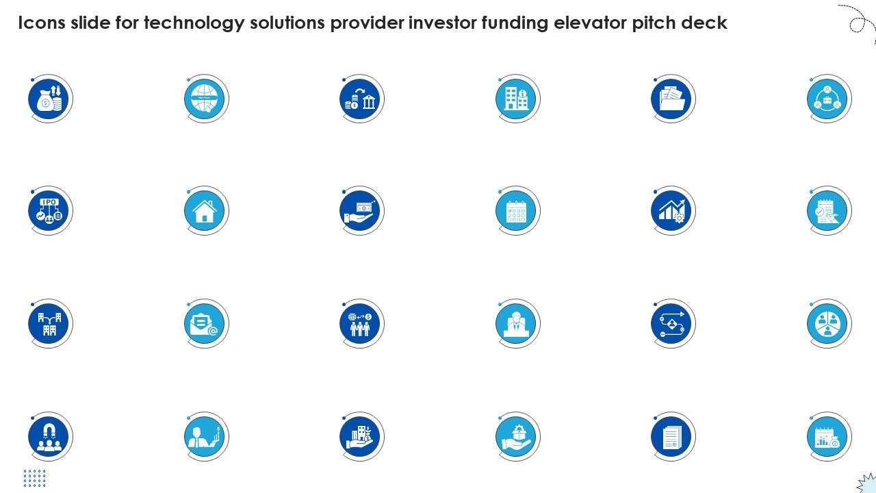 Icons Slide For Technology Solutions Provider Investor Funding Elevator Pitch Deck