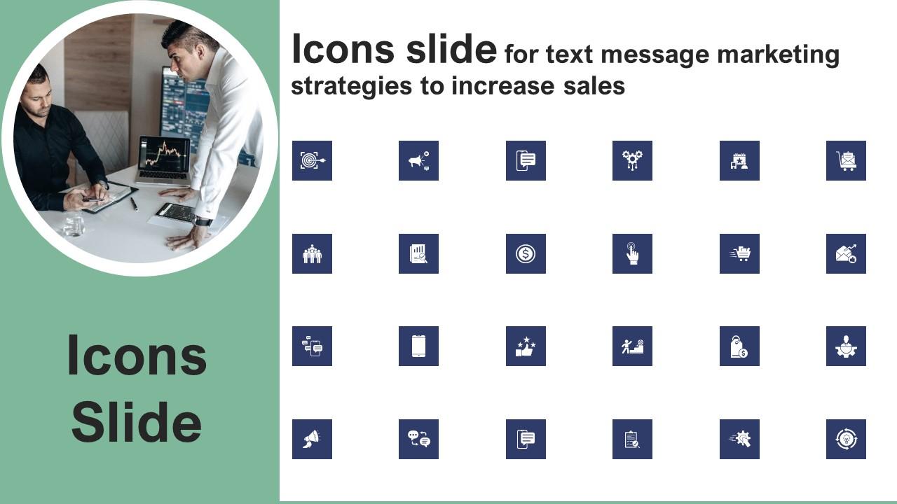 Icons Slide For Text Message Marketing Strategies To Increase Sales Designs Pdf