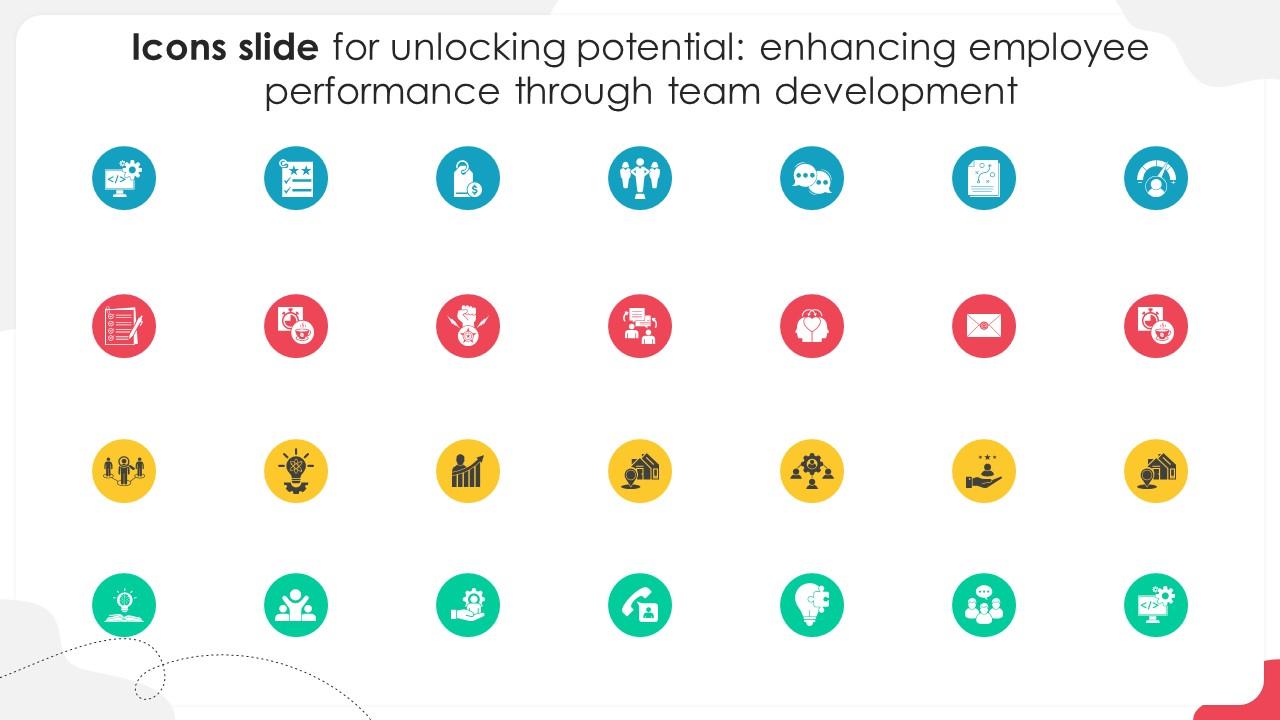 Icons Slide For Unlocking Potential Enhancing Employee Performance Through Team Development