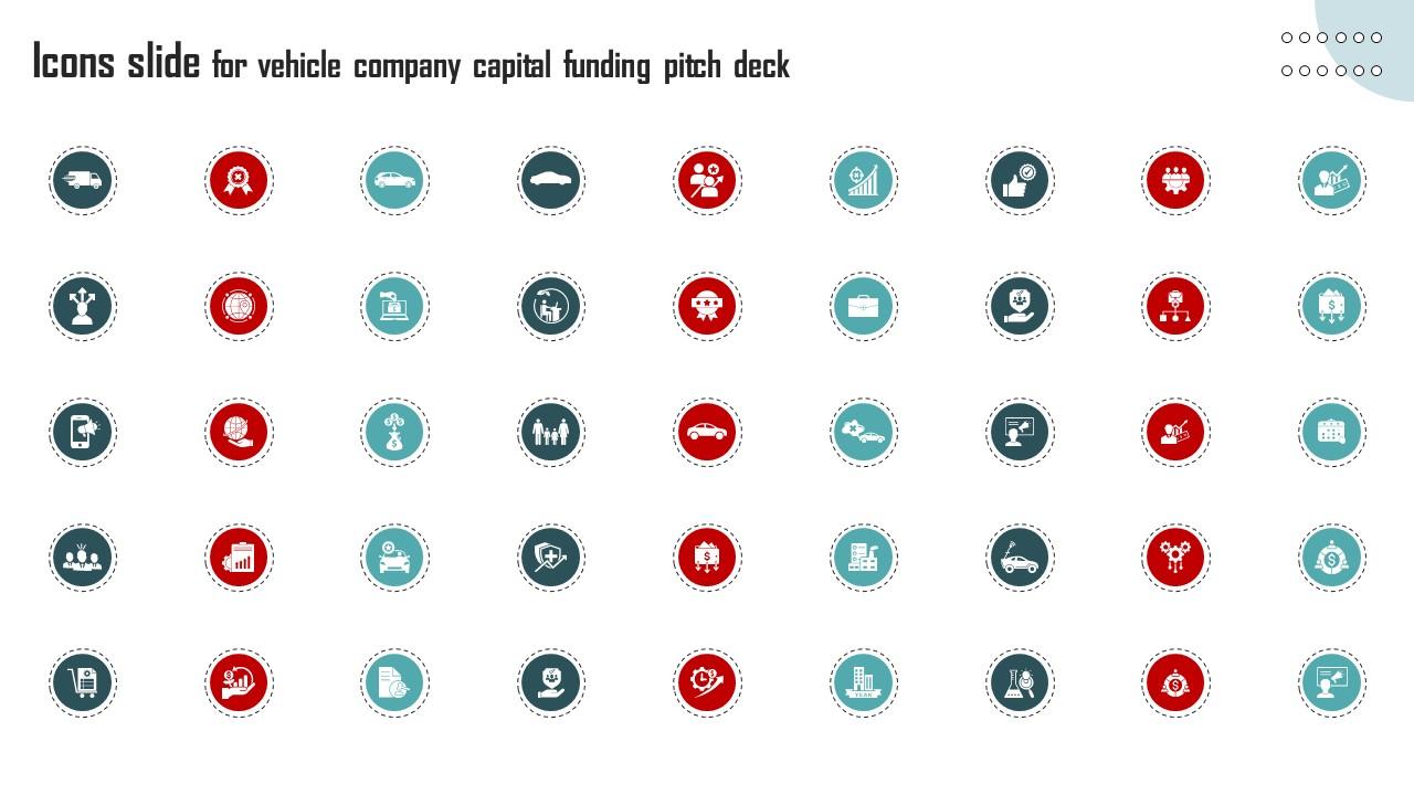 Icons Slide For Vehicle Company Capital Funding Pitch Deck