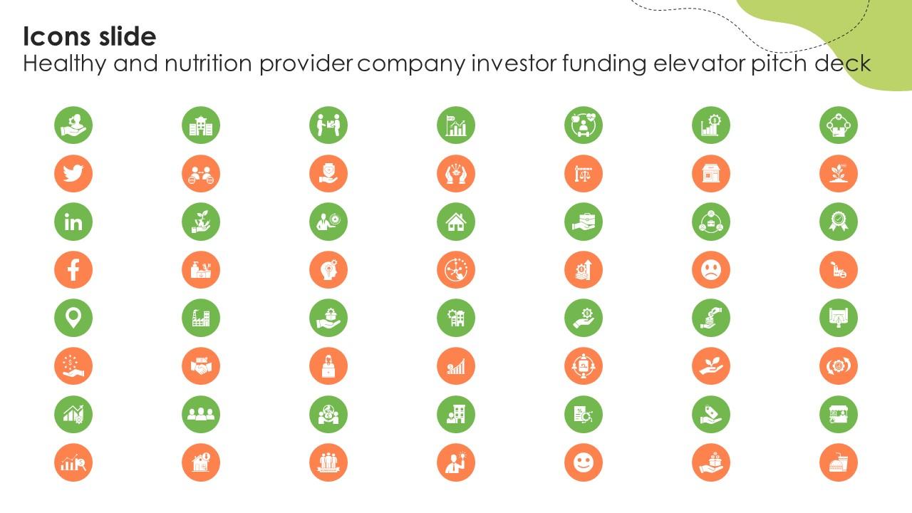 Icons Slide Healthy And Nutrition Provider Company Investor Funding Elevator Pitch Deck