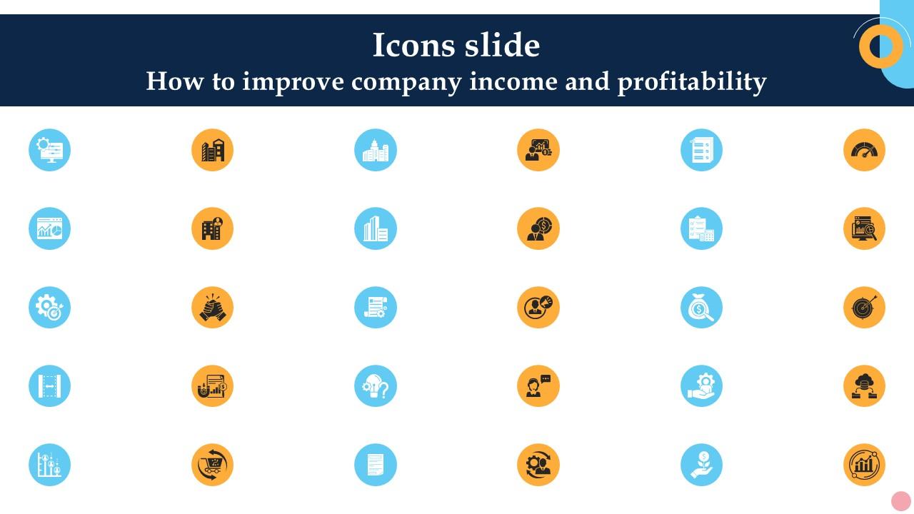 Icons Slide How To Improve Company Income And Profitability PPT Presentation Strategy SS V