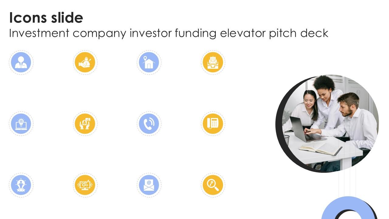 Icons Slide Investment Company Investor Funding Elevator Ppt Powerpoint