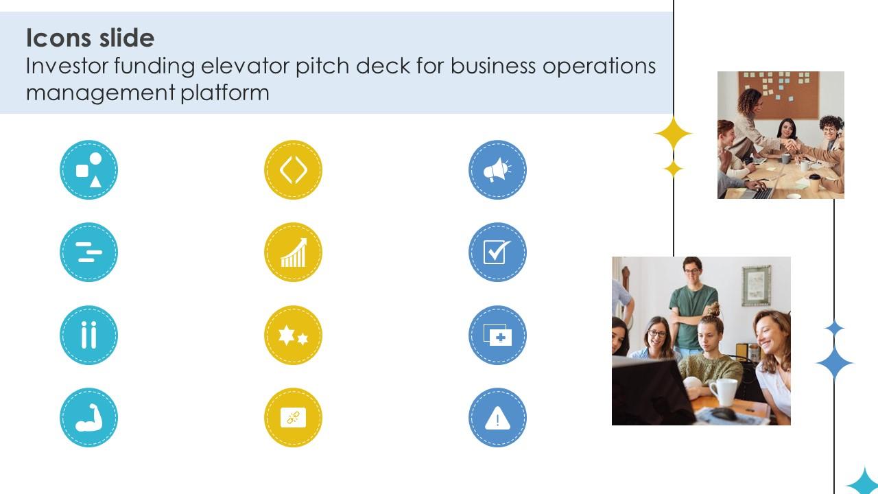 Icons Slide Investor Funding Elevator Pitch Deck For Business Operations Management Platform