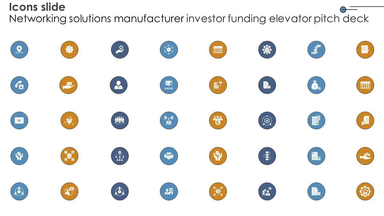 Icons Slide Networking Solutions Manufacturer Investor Funding Elevator Pitch Deck