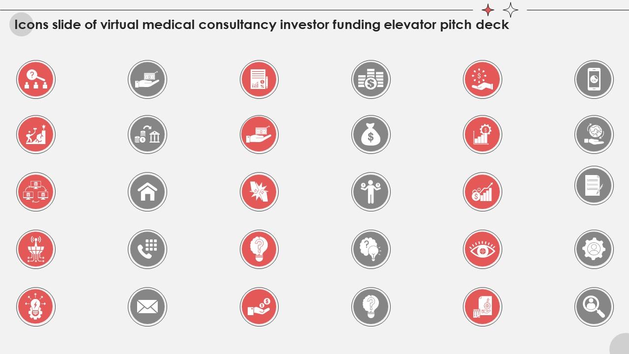 Icons Slide Of Virtual Medical Consultancy Investor Funding Elevator Pitch Deck