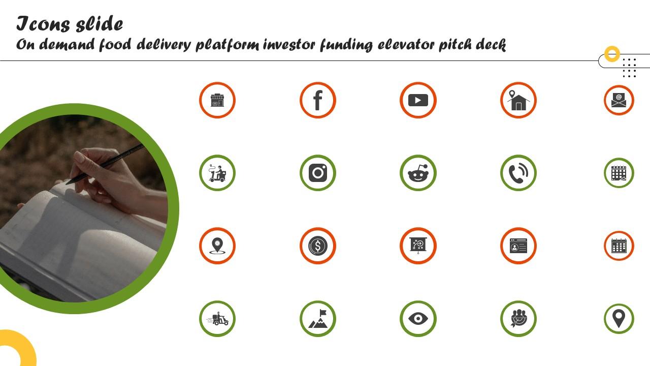 Icons Slide On Demand Food Delivery Platform Investor Funding Elevator Pitch Deck