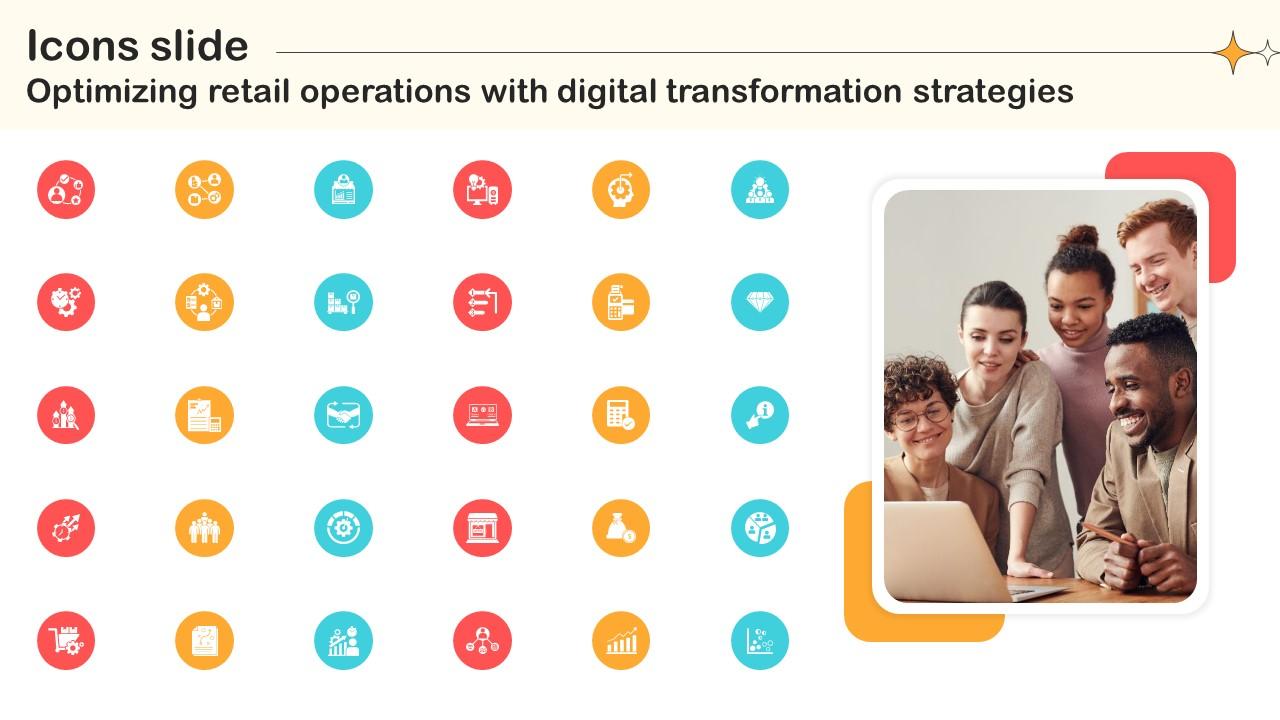 Icons Slide Optimizing Retail Operations With Digital Transformation Strategies