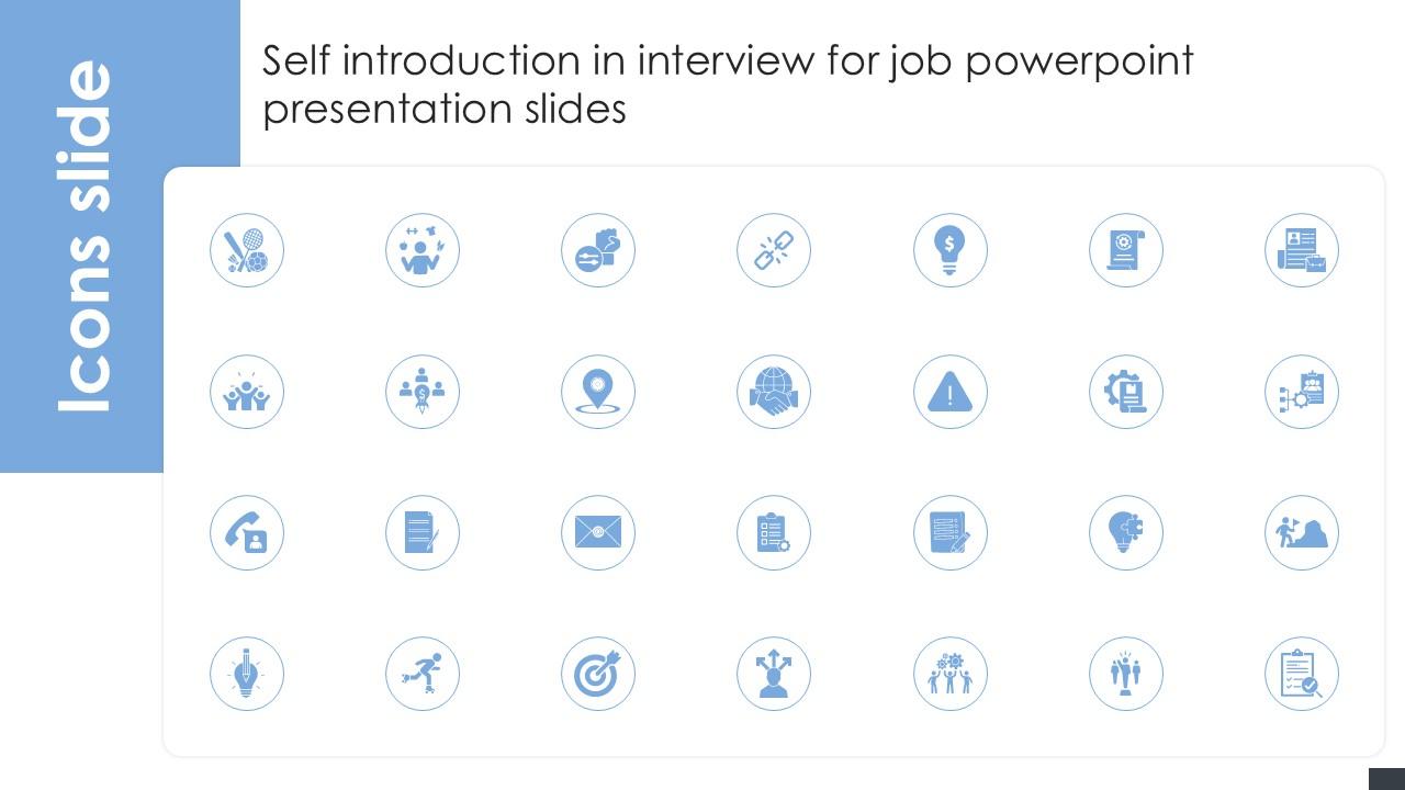 Icons Slide Self Introduction In Interview For Job PowerPoint Presentation Slides PPT Slides SS