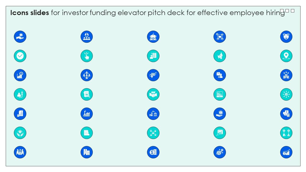 Icons Slides For Investor Funding Elevator Pitch Deck For Effective Employee Hiring