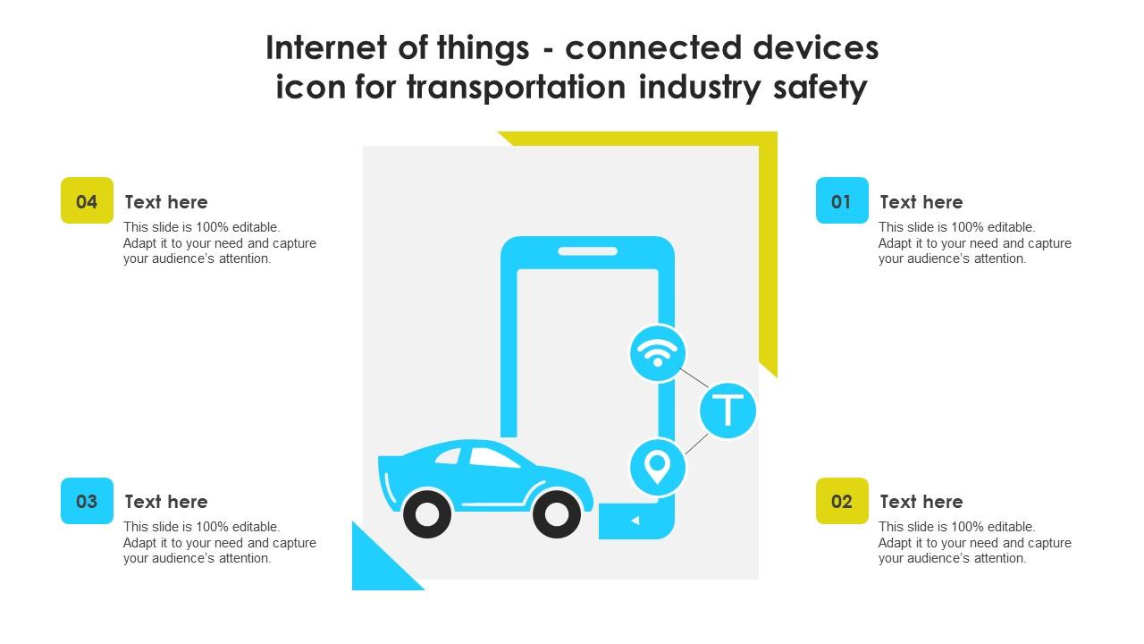 Internet Of Things Connected Devices Icon For Transportation Industry Safety Guidelines Pdf