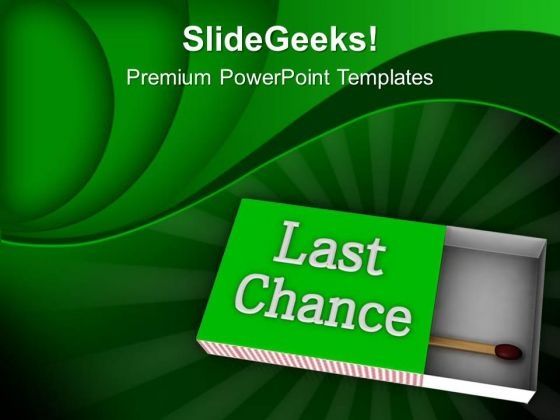 Last Chance Matchstick Finance Box PowerPoint Templates Ppt Backgrounds For Slides 0313 Slide01