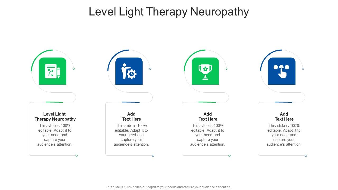 Level Light Therapy Neuropathy In Powerpoint And Google Slides Cpb